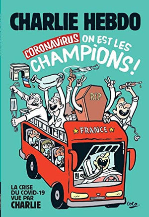 Charlie Hebdo, Coronavirus on est les champions !