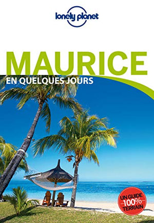 Maurice en quelques jours