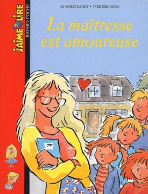 La maîtresse est amoureuse