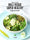 Bols veggie super healthy - la ligne gourmande