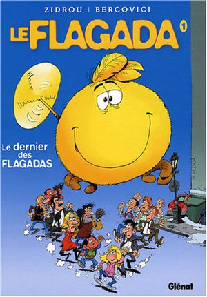 Le dernier des Flagadas