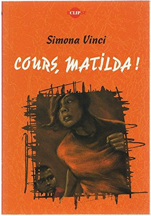 Cours, Matilda !