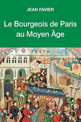 Le bourgeois de Paris au moyen âge