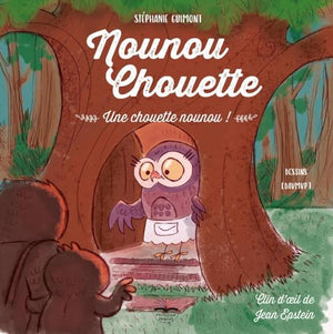 Nounou Chouette - Une chouette nounou !