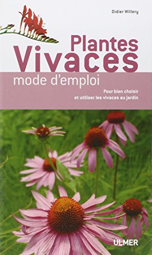 Plantes vivaces mode d'emploi