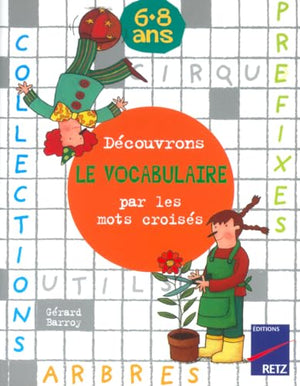 Découvrons le vocabulaire par les mots croisés