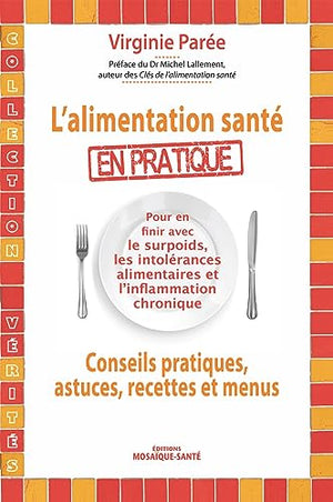 L'alimentation santé en pratique