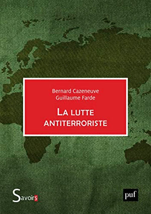 La lutte antiterroriste