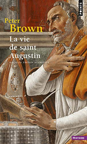 La vie de Saint Augustin