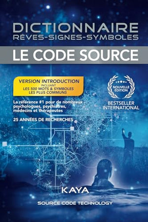 Dictionnaire : Rêves - Signes - Symboles - Le code Source