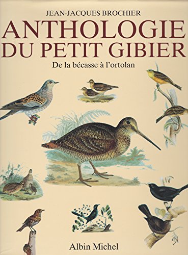 Anthologie Du Petit Gibier
