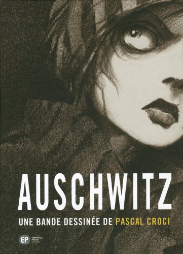 AUSCHWITZ - EDITION DES 10 ANS