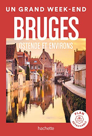 Un grand week-end à Bruges