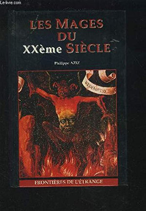 Les mages du XXème siècle