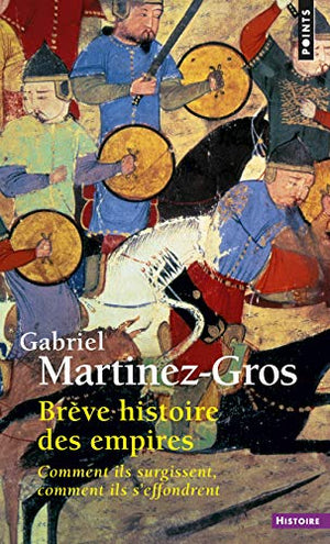 Brève histoire des empires