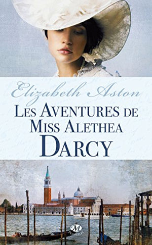 Les aventures de Miss Alethea Darcy