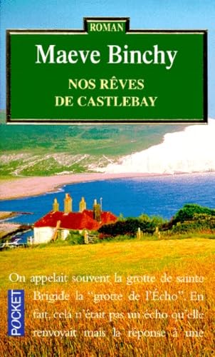 Nos rêves de Castelbay