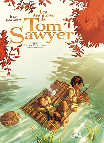 Les Aventures de Tom Sawyer T01: Becky Thatcher