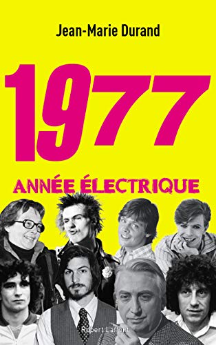 1977: Année électrique