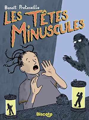 Les têtes minuscules