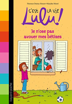 C'est la vie Lulu, Tome 08: Je n'ose pas avouer mes bêtises