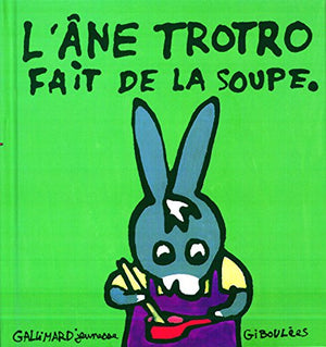 L'Âne Trotro, numéro 8 : L'Âne Trotro fait de la soupe