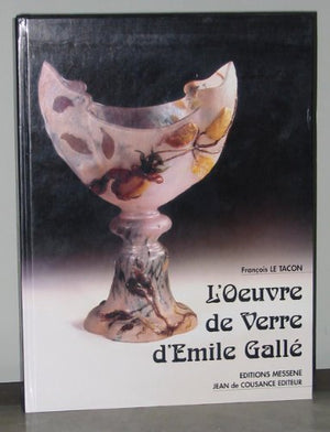 L'oeuvre de verre d'Emile Gallé