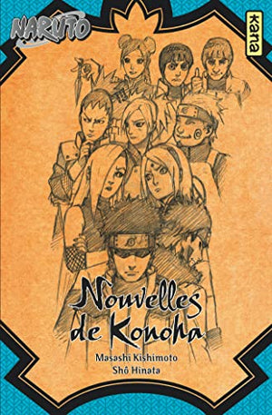 Naruto - romans - Tome 8 - Nouvelles de Konoha