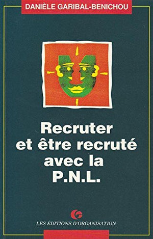 Recruter et être recruté