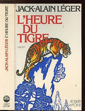 L'heure du tigre