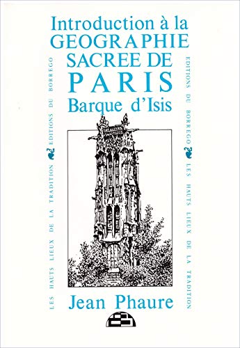 Introduction à la géographie sacrée de Paris Barque d'Isis