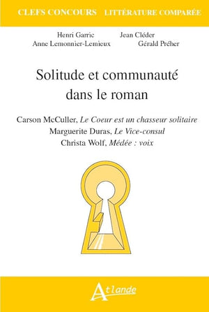 Solitude et communauté dans le roman