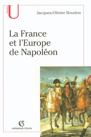 La France et l'Europe de Napoléon