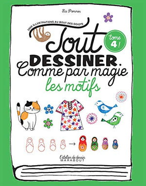 Tout dessiner comme par magie - Les motifs