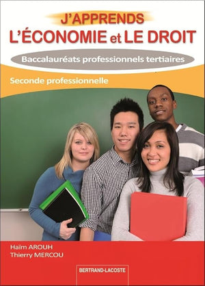 J'apprends l'économie et le droit 2e Bac pro tertiaires