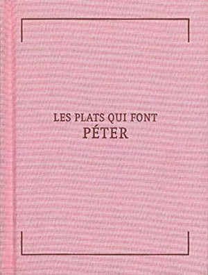 Les Plats qui font péter: 36 recettes propres à incommoder vos ennemis ou se débarrasser des fâcheux