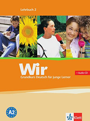 Wir - Deutsch fur junge Lerner: Lehrbuch mit CD 2