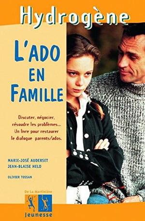 L'ADO EN FAMILLE