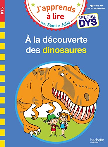 Sami et Julie- Spécial DYS (dyslexie) A la découverte des dinosaures