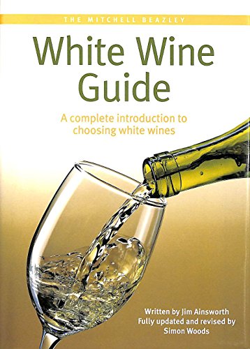 The Mitchell Beazley White Wine Guide