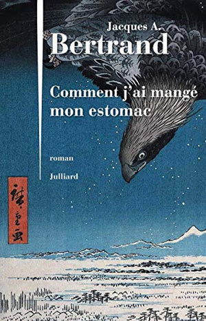 Comment j'ai mangé mon estomac