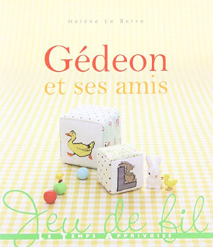 Gédéon et ses amis