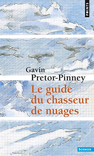 Le Guide du chasseur de nuages