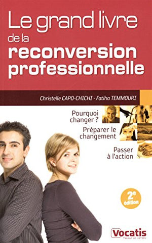 Le grand livre de la reconversion professionnelle