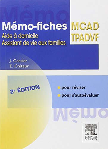 Mémo-fiches MCAD/TPADVF: Aide à domicile - Assistant de vie aux familles
