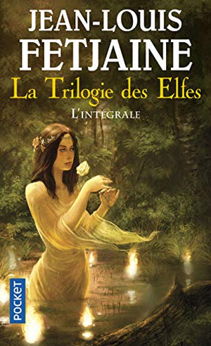 La trilogie des elfes