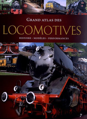 Grand atlas des locomotives