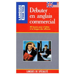 Debuter en anglais commercial