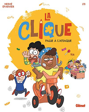 La Clique - Passe à l'attaque !