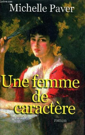 Une femme de caractère